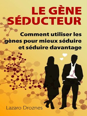 cover image of Le Gène Séducteur